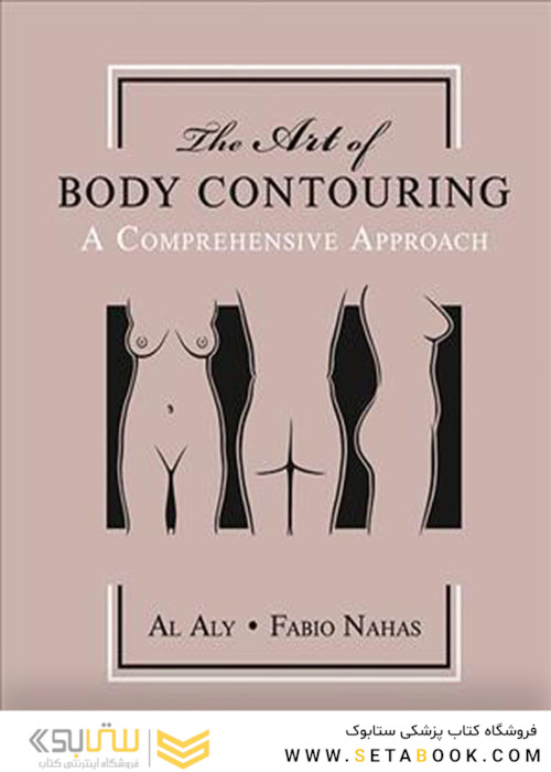 The Art of Body Contouring : A Comprehensive Approach