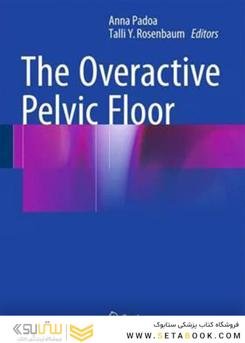 The Overactive Pelvic Floor