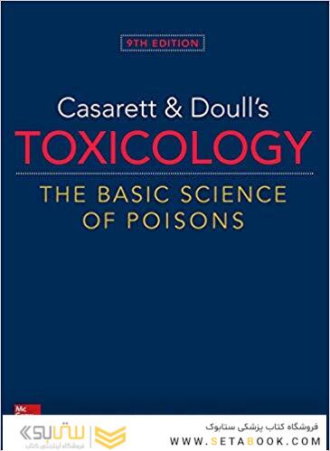 Casarett - Doulls Toxicology The Basic Science of Poisons 2019