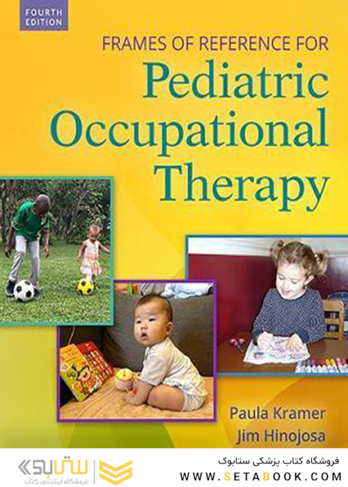 Frames of Reference for Pediatric Occupational Therapy