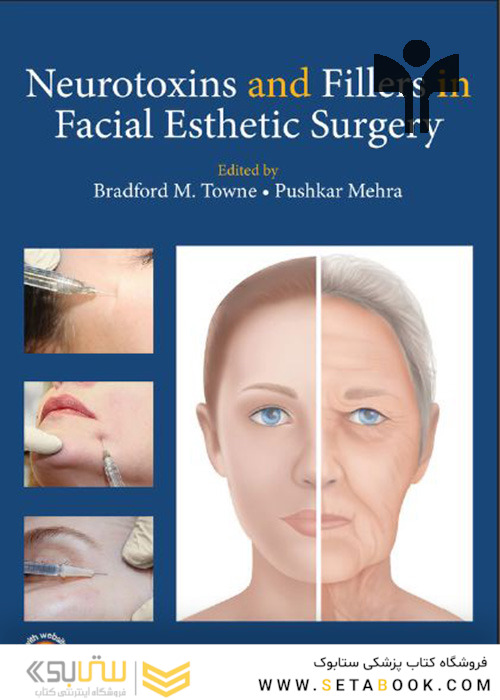 Neurotoxins and Fillers in Facial Esthetic Surgery