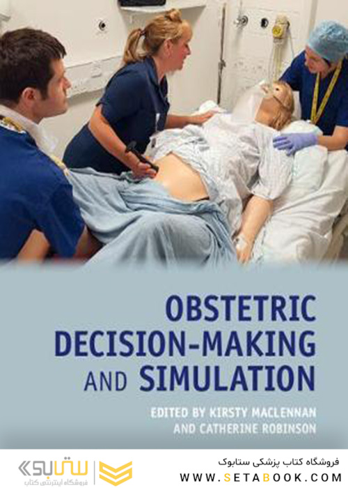 Obstetric Decision-Making and Simulation
