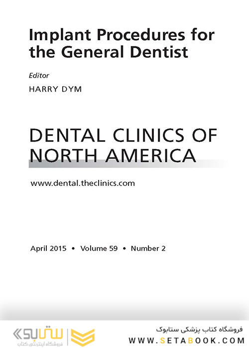 Implant Procedures for the General Dentist, An Issue of Dental Clinics of North America