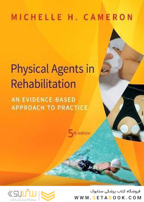 Physical Agents in Rehabilitation : An Evidence-Based Approach to Practice