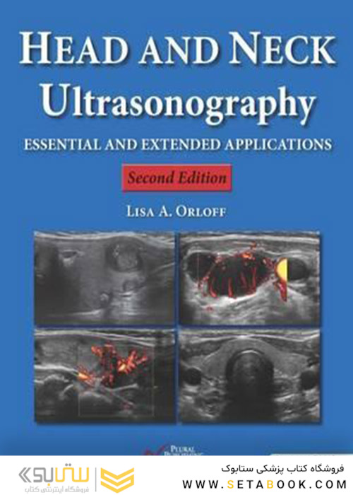  Head and Neck Ultrasonography: Essential and Extended Applications, Second Edition 2nd Edition 2018 سونوگرافی سر و گردن