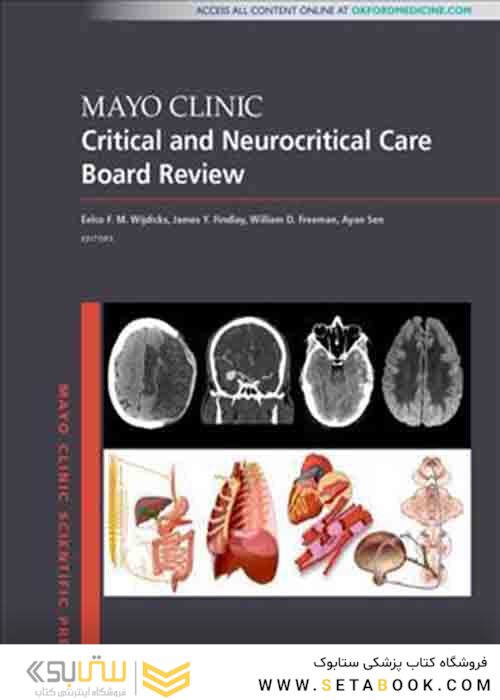 2020 Mayo Clinic Critical and Neurocritical Care Board Review (Mayo Clinic Scientific Press) 1st Edition کتاب بررسی مرجع مراقبت های بحرانی و عصبی کلینیک مایو