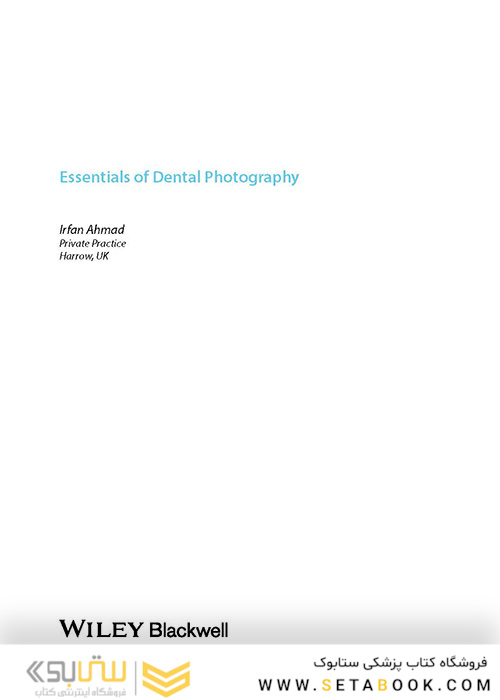 2020 Essentials of Dental Photography 1st Edition, Kindle Edition  عکاسی دندانپزشکی