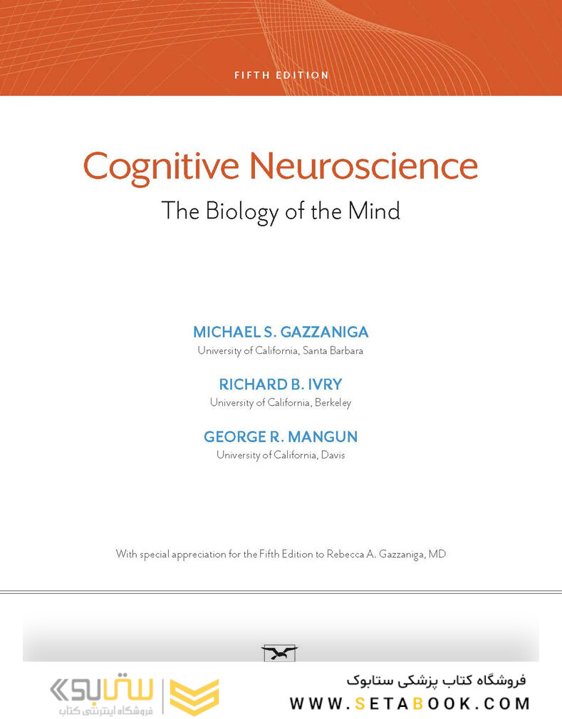 Cognitive Neuroscience: The Biology of the Mind (Fifth Edition) Fifth Edition
