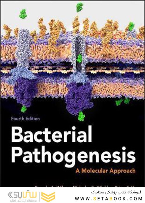  Bacterial Pathogenesis: A Molecular Approach (ASM Books) Fourth Edition 2019 پاتوژنز باکتریایی: یک رویکرد مولکولی