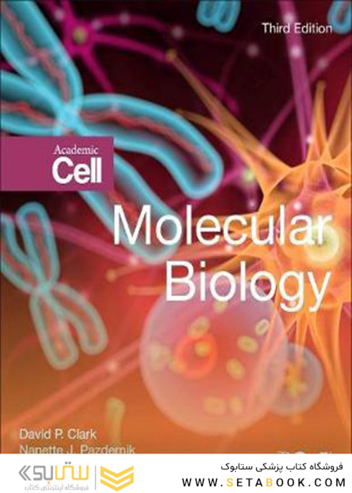 Molecular Biology 3rd Edition 2019 زیست شناسی مولکولی