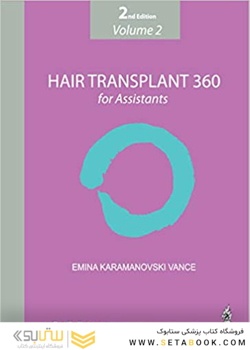 Hair Transplant 360 for Assistants (Volume 2)