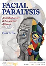 Facial Paralysis A Comprehensive Rehabilitative Approach