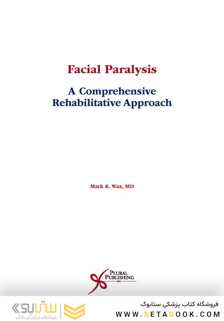 Facial Paralysis A Comprehensive Rehabilitative Approach