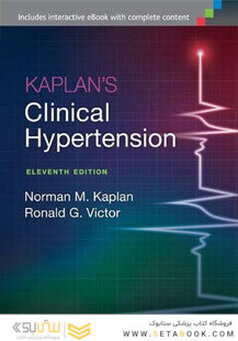 Kaplan’s Clinical Hypertension, 11th Edition