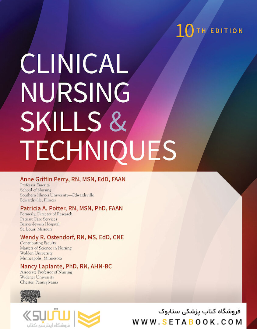 Clinical Nursing Skills and Techniques 10th Edicion