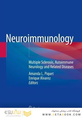 Neuroimmunology: Multiple Sclerosis, Autoimmune Neurology and Related Diseases