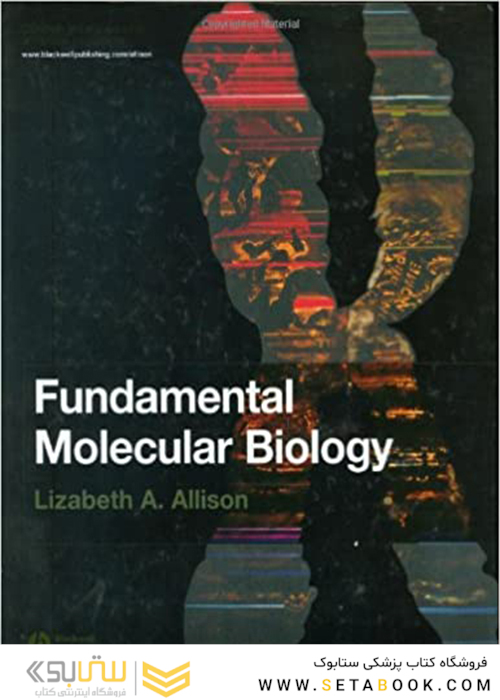 Fundamental Molecular Biology, 1st Edition2007