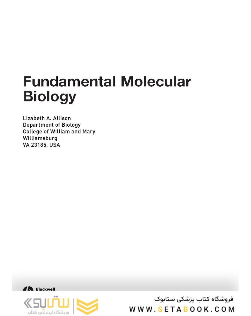 Fundamental Molecular Biology, 1st Edition2007