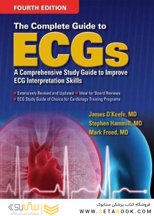 The Complete Guide to ECGs, 4th Edition2016 راهنمای کامل نوار قلب