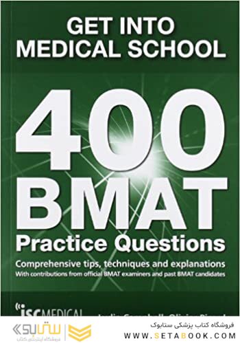 Get Into Medical School: 400 Bmat Practice Questions2011