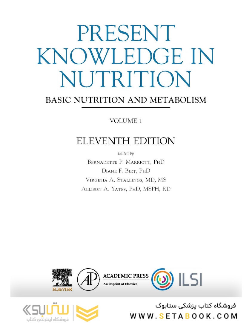 Present Knowledge in Nutrition: Basic Nutrition and Metabolism 2020 VOLUME 1