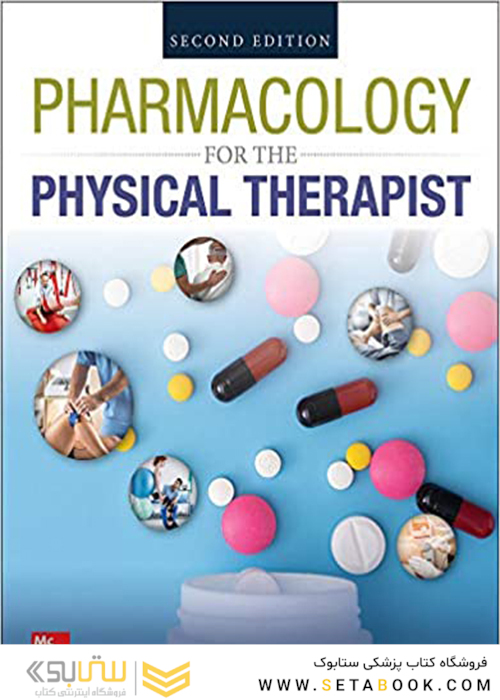 PHARMACOLOGY FOR THE PHYSICAL THERAPIST2020داروسازی برای درمانگر فیزیکی