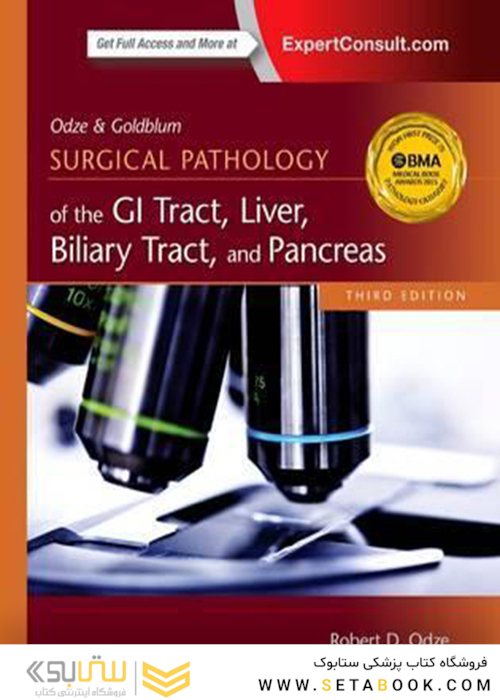 Odze and Goldblum Surgical Pathology of the GI Tract, Liver, Biliary Tract and2015