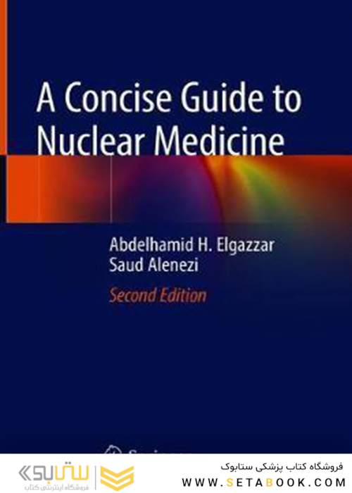 A Concise Guide to Nuclear Medicine 2nd Edition