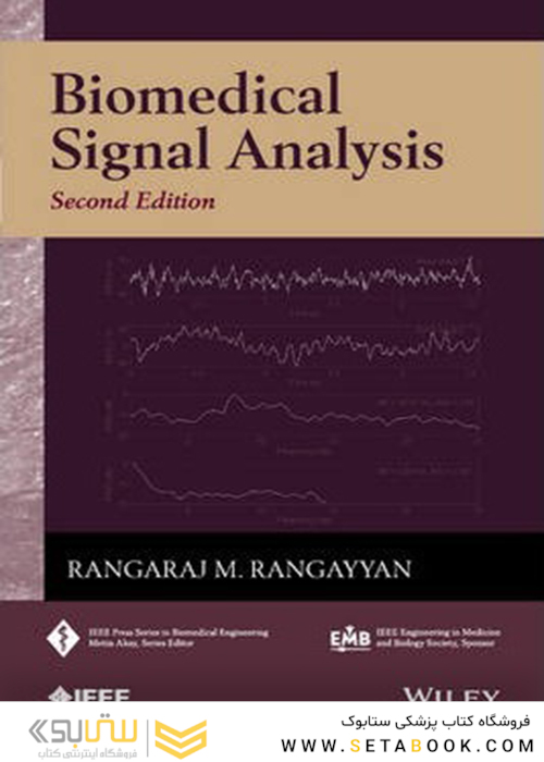 Biomedical Signal Analysis (IEEE Press Series on Biomedical Engineering Book 33)