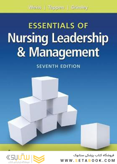 Essentials of Nursing Leadership - Management2019ضروریات رهبری و مدیریت پرستاری