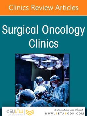 Palliative Care in Surgical Oncology, An Issue of Surgical Oncology Clinics of North America (Volume 30-3) (The Clinics: Surgery, Volume 30-3)