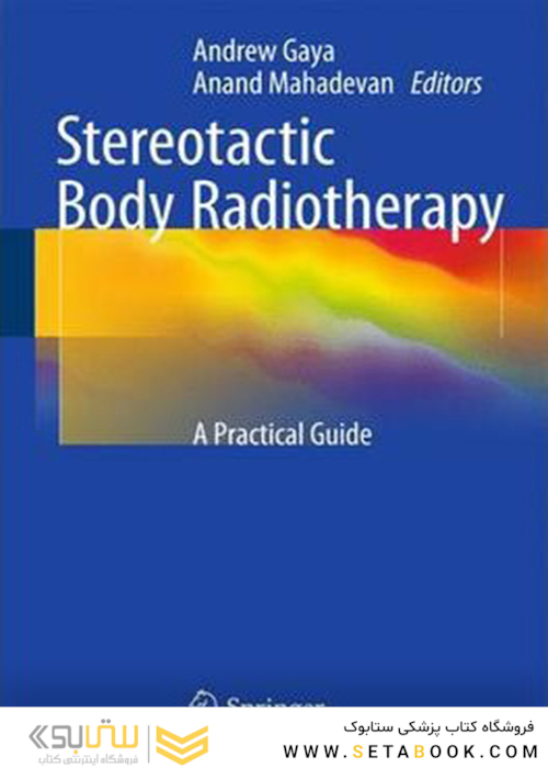 Stereotactic Body Radiotherapy : A Practical Guide