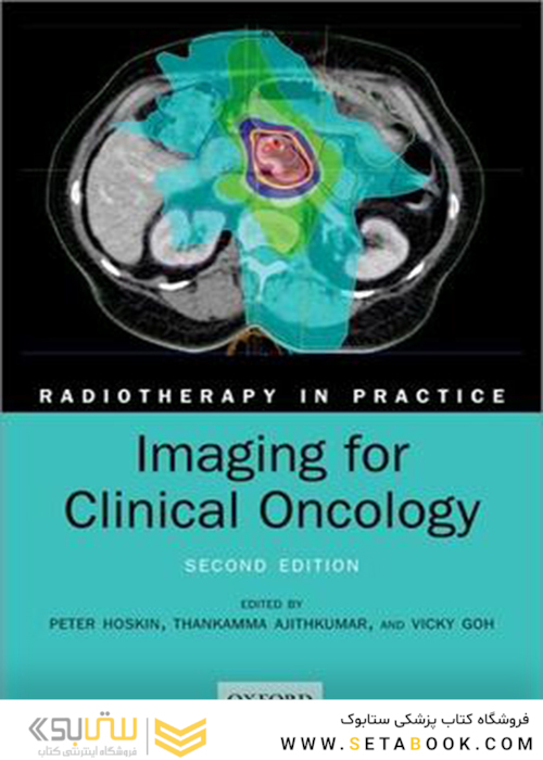 Imaging for Clinical Oncology (Radiotherapy in Practice)2021
