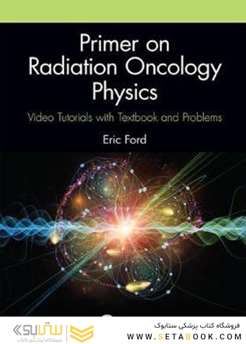 Primer on Radiation Oncology Physics
