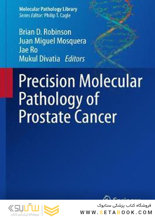 Precision Molecular Pathology of Prostate Cancer2018آسیب شناسی مولکولی دقیق سرطان پروستات