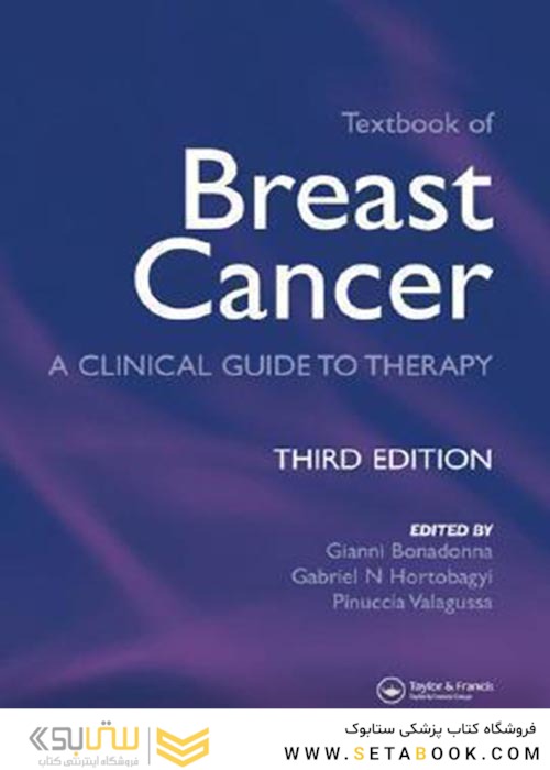 Textbook of Breast Cancer : A Clinical Guide to Therapy2006