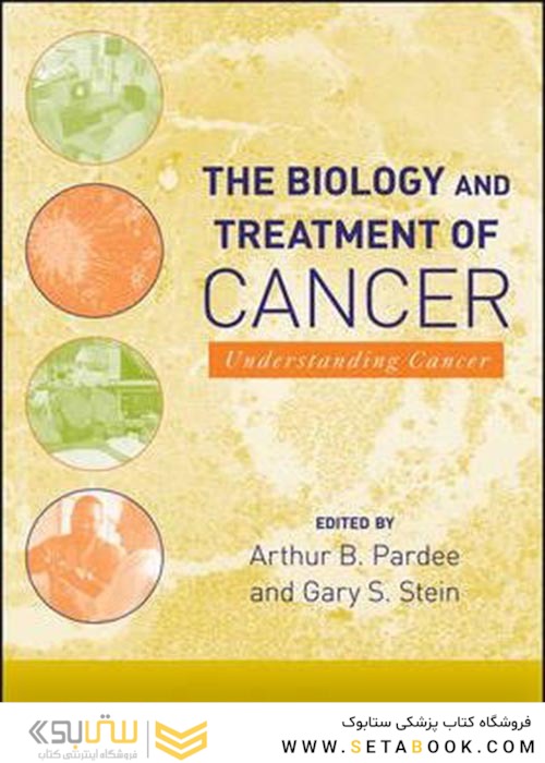 The Biology and Treatment of Cancer : Understanding Cancer2009