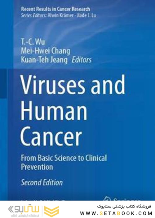 Viruses and Human Cancer : From Basic Science to Clinical Prevention2021