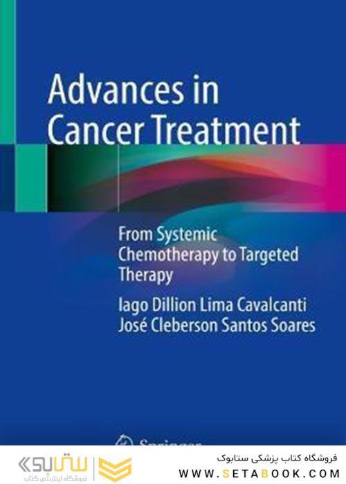 Advances in Cancer Treatment : From Systemic Chemotherapy to Targeted Therapy2021