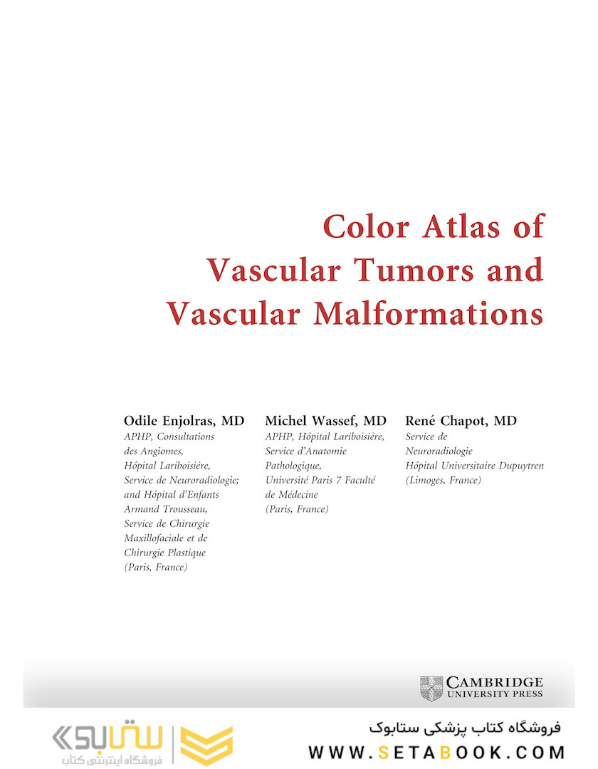 Color Atlas of Vascular Tumors and Vascular Malformations 1st Edicion 2007