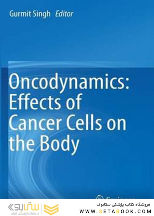 Oncodynamics: Effects of Cancer Cells on the Body2016