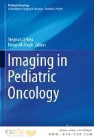 Imaging in Pediatric Oncologyتصویربرداری در انکولوژی کودکان