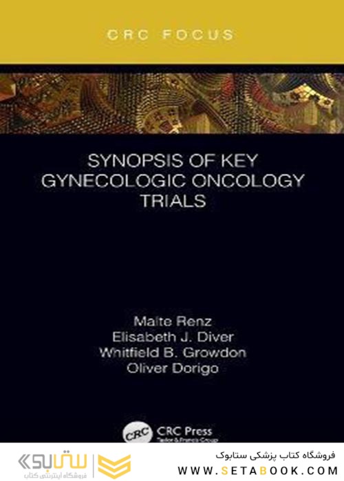 Synopsis of Key Gynecologic Oncology Trials