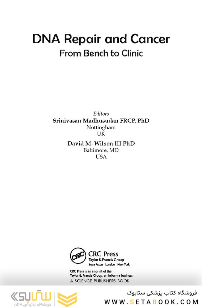 DNA Repair and Cancer : From Bench to Clinic2013