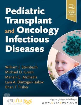 Pediatric Transplant and Oncology Infectious Diseases