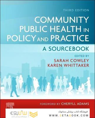 Community Public Health in Policy and Practice : A Sourcebook