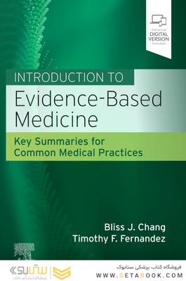 Introduction to Evidence-Based Medicine : Key Summaries for Common Medical Practices 2022