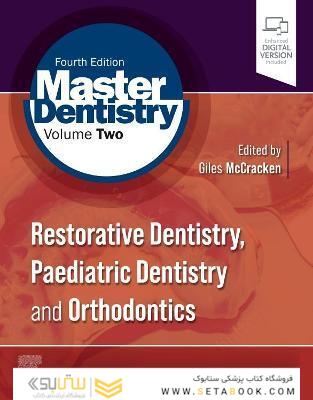 Master Dentistry Volume 2 : Restorative Dentistry, Paediatric Dentistry and Orthodontics2021