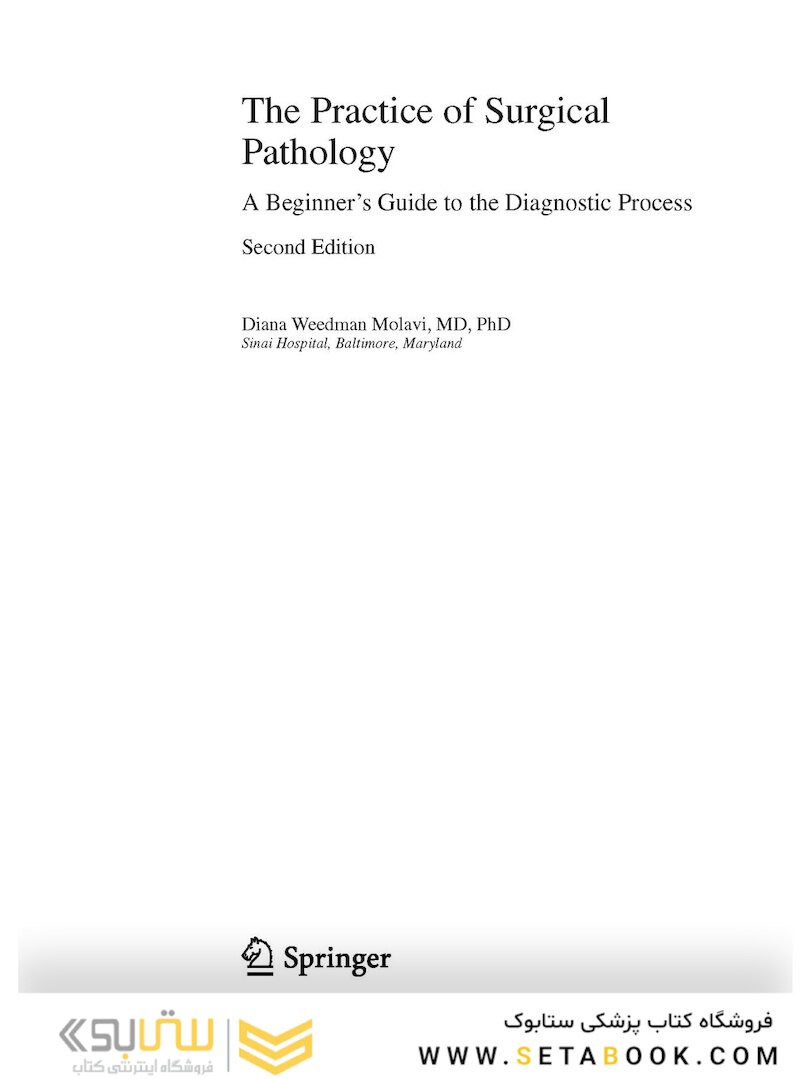 The Practice of Surgical Pathology: A Beginner