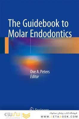 The Guidebook to Molar Endodontics